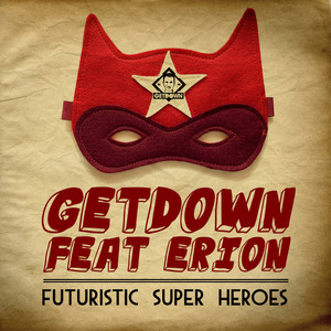 Futuristic Super Heroes - Single