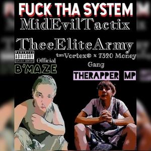 MidEvilTactix - **** Tha System (feat. TherapperMP) [Special Version] [Explicit]