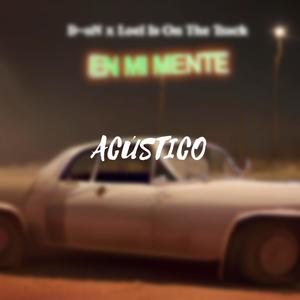 En Mi Mente (Acústico)