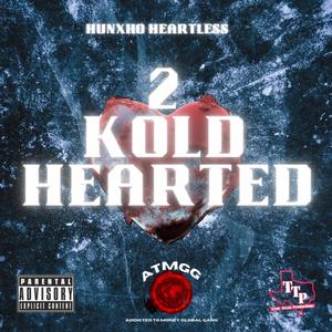 2 Kold Hearted (Explicit)