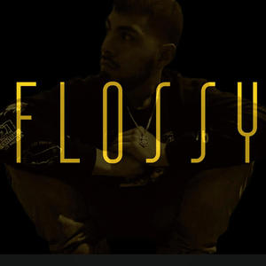 Flossy (Explicit)