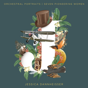 Orchestral Portraits: Seven Pioneering Women