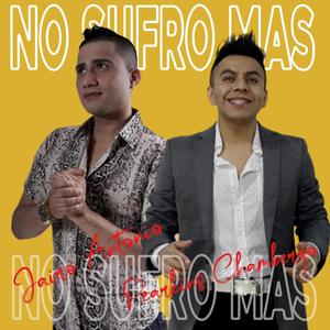 No Sufro Mas (feat. Jairo Antonio Pearkins Chambergo)