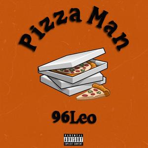Pizza Man (Explicit)
