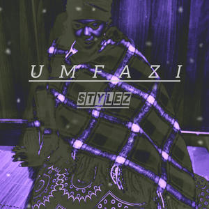 uMfazi (Explicit)