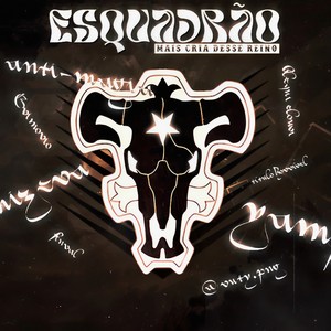 O Esquadrão Mais Cria (Explicit)