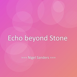 Echo beyond Stone