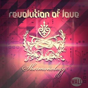 Revolution Of Love