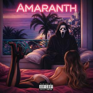 Amaranth (Explicit)