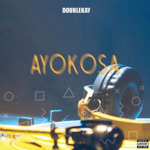 AYOKOSA (Explicit)