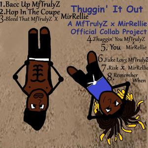 Thuggin' It Out (Explicit)