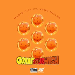 Grant Your Wish (Explicit)