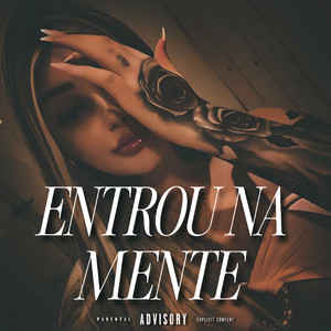 Entrou na Mente (Explicit)