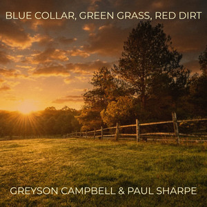 Blue Collar, Green Grass, Red Dirt