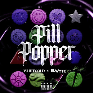 Pill Popper (Explicit)