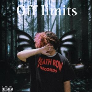 OFF LIMITS (Explicit)