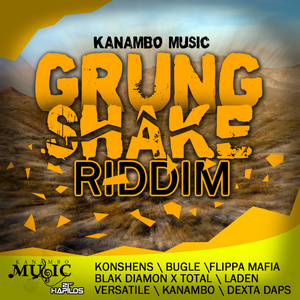 Grung Shake Riddim