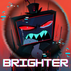 Brighter