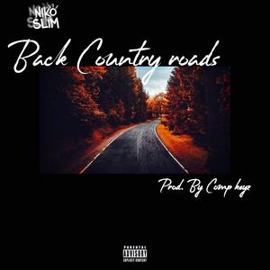 Back Country Roads (Explicit)