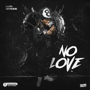 No Love (Explicit)