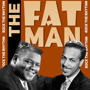 The Fat Man (Rock the Rhythm)