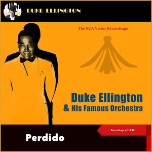 Perdido (The Rca Victor Recordings 1942)