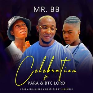 Celebration (feat. PARA & BTC LORD)