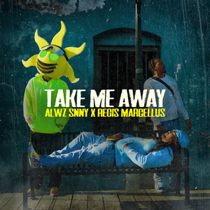 Take Me Away (Explicit)