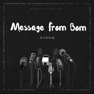 Message From Bom (Sgija Mix)