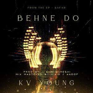 Behne Do (feat. Sam Qureshi) (Explicit)