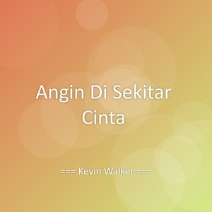 Angin Di Sekitar Cinta