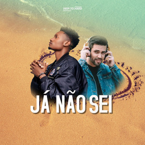 Já Não Sei