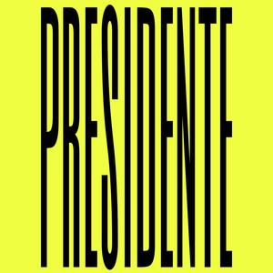 Presidente (Explicit)