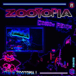 Newton--Zootopia (Dosgow remix)