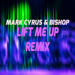 Lift Me Up (Remix)