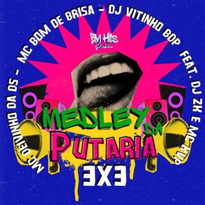 Medley da Putaria 3x3 (feat. DJ ZK & MC KVP) (Explicit)