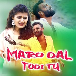 MARO DAL TODI TU BANJARA SONG