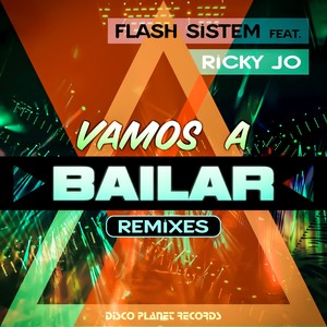 Vamos a Bailar (Remixes)