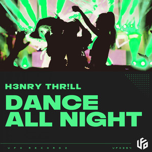 Dance All Night (Original Mix)