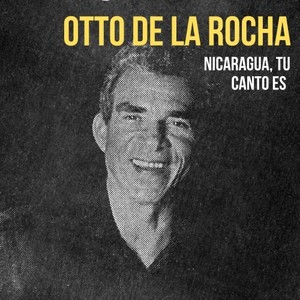 Nicaragua, Tu Canto Es