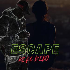 ESCAPE (feat. DIBO) [Explicit]