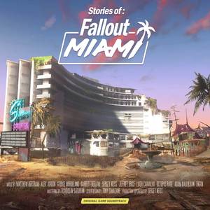 Stories of Fallout: Miami (Original Game Soundtrack)