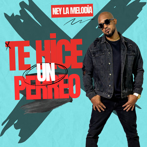 Te Hice Un Perreo