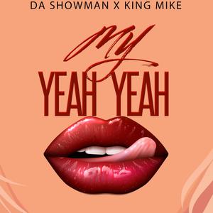 MY YEAH YEAH (Explicit)