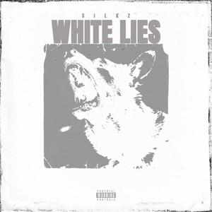 White Lies (Explicit)