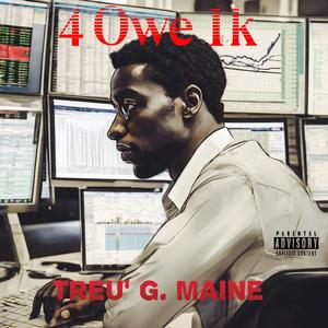 4 owe 1k (Explicit)