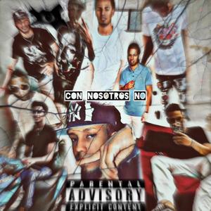 Con nosotros no (feat. Jeii Jeii & King Flow)