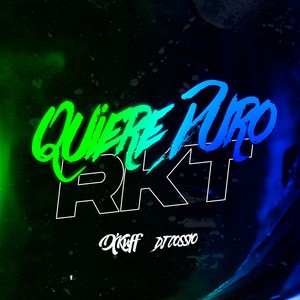 Quiere Duro RKT (Remix)