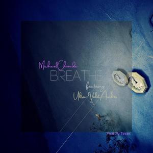 Breathe(feat. Ultra-Violet Archer)