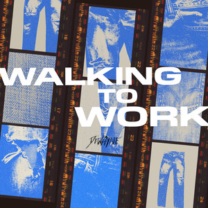Walking To Work (Explicit)